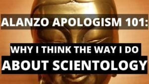 alanzo apologism 101